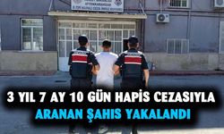 3 yıl 7 ay 10 gün hapis cezasıyla aranan şahıs yakalandı