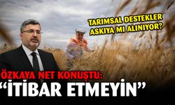 Özkaya Net Konuştu: "İtibar Etmeyin"