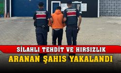 Silahlı tehdit ve hırsızlık suçundan aranan şahıs yakalandı