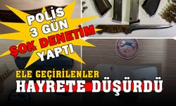 Polisten 3 gün süren ‘şok’ denetim