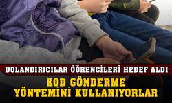 Dolandırıcıların hedefi üniversite öğrencileri