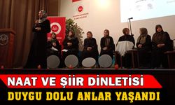 "Peygamberimize Naatlar ve Şiir Dinletisi" programı yapıldı