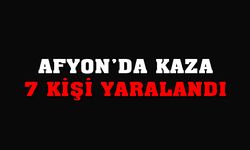 Afyonkarahisar'da kaza 7 kişi yaralandı