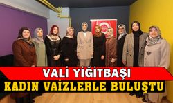 Vali Yiğitbaşı, vaizlerle bir araya geldi