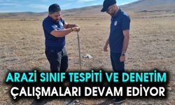 ARAZİ SINIF TESPİTİ VE DENETİM ÇALIŞMALARI DEVAM EDİYOR