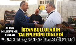 Arslan İstanbul'a görevlendirildi, vatandaşın sorunlarını dinledi