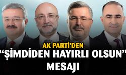 AK Parti'den "Şimdiden Hayırlı Olsun" Paylaşımı