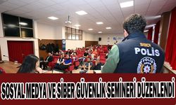 SOSYAL MEDYA VE SİBER GÜVENLİK SEMİNERİ DÜZENLENDİ