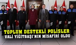 Vali Yiğitbaşı, toplum destekli polisleri ağırladı