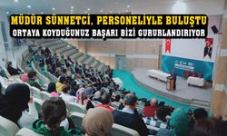 Müdür Sünnetci: “ortaya koyduğumuz başarı bizleri gururlandırıyor”