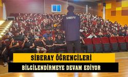 ‘Siberay’ bilgilendirmeye devam ediyor