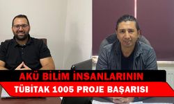 AKÜ bilim insanlarının TÜBİTAK 1005 proje başarısı