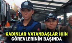 Kadın Zabıtalar huzuru sağlıyor