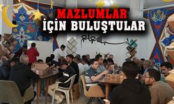 Mazlumlar için buluştular