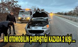 İKİ OTOMOBİLİN ÇARPIŞTIĞI KAZADA 2 KİŞİ YARALANDI