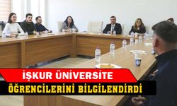 İŞKUR üniversite öğrencilerini bilgilendirdi