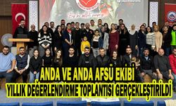 ANDA VE ANDA AFSÜ EKİBİ YILLIK DEĞERLENDİRME TOPLANTISI GERÇEKLEŞTİRİLDİ