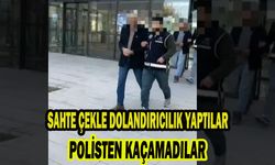 Sahte çekle dolandırıcılık yapan 3 kişi tutuklandı