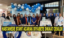 HASTANEDE STANT AÇARAK DİYABETE DİKKAT ÇEKİLDİ