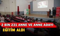 2 bin 231 anne ve anne adayına eğitim verildi