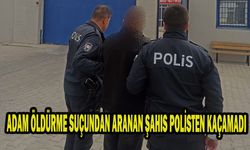 Tasarlayarak adam öldürme suçundan aranan şahsı polis yakaladı