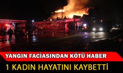 Yangın Faciası 1 Can Aldı