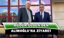 Müdür Ülgen’den İbrahim Alimoğlu’na ziyaret