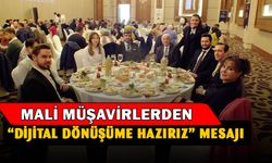 Mali müşavirler yeni döneme hazır