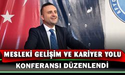 AKÜ’de “Mesleki gelişim ve kariyer yolu” konferansı düzenlendi