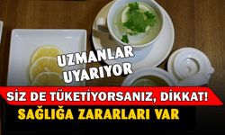 Açıkta satılan bitki çayları sağlığa zarar verebiliyor