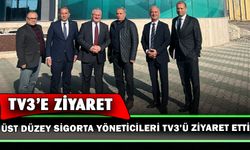 Sigorta yöneticilerinden TV3’e ziyaret