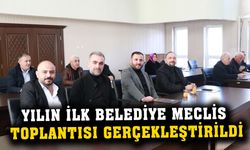 Yılın ilk belediye meclis toplantısı gerçekleştirildi