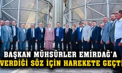 Başkan Mühsürler Emirdağ’a verdiği söz için harekete geçti