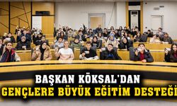 Başkan Köksal’dan gençlere büyük eğitim desteği