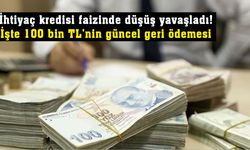 İhtiyaç kredisi faizinde düşüş yavaşladı!