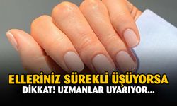 Elleriniz sürekli üşüyorsa dikkat