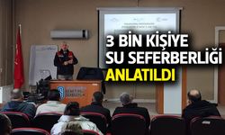 Afyonkarahisar’da 3 bin kişiye su seferberliği anlatıldı