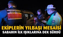 Polis ve jandarma denetimlerini günün ilk ışıklarına kadar sürdürdü