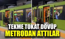 Tekme tokat dövülüp metrodan atıldı