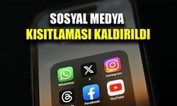 Sosyal medya kısıtlaması kaldırıldı