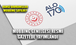 Mobbing Genelgesi Resmi Gazetede Yayımlandı