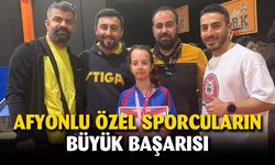 Afyonlu özel sporcuların büyük başarısı