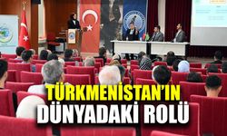 "Türkmenistan-Türkiye ilişkileri" paneli düzenlendi