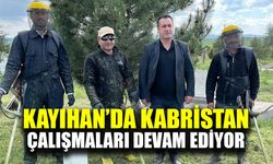 Kayıhan’da Kabristan çalışmaları devam ediyor