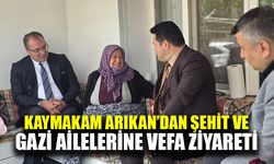 Kaymakam Arıkan’dan Şehit ve Gazi Ailelerine vefa ziyareti