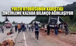 Yolcu otobüsünün karıştığı zincirleme kazada bilanço ağırlaşıyor