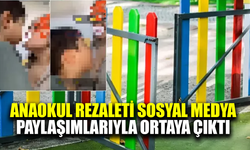 Anaokul rezaleti sosyal medya paylaşımlarıyla ortaya çıktı