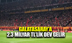 Galatasaray'a 2.3 Milyar TL'lik dev gelir