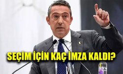 Fenerbahçe'de seçim için kaç imza kaldı?