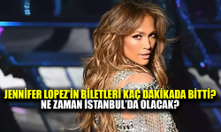 Jennifer Lopez ne zaman İstanbul'da olacak?